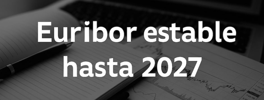 Euribor hasta 2027
