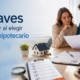 Pautas para seleccionar un bróker hipotecario
